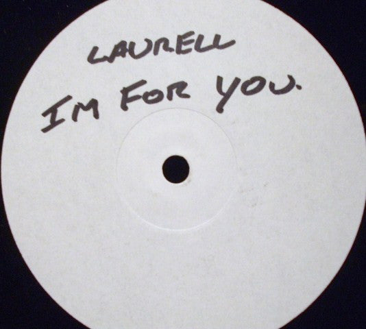 Laurell : I'm For You (12", W/Lbl)