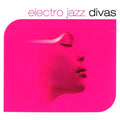 Various : Electro Jazz Divas (CD, Comp)