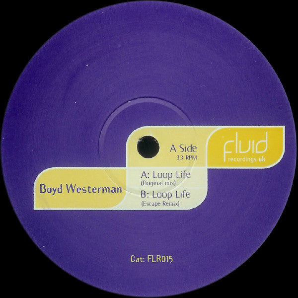 Boyd Westerman : Loop Life (12")