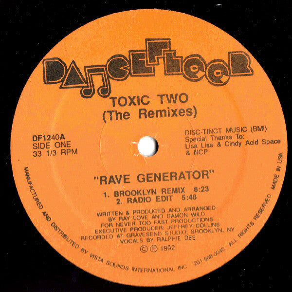 Toxic Two : Rave Generator (The Remixes) (12")