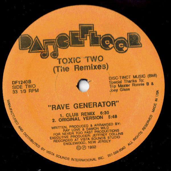 Toxic Two : Rave Generator (The Remixes) (12")