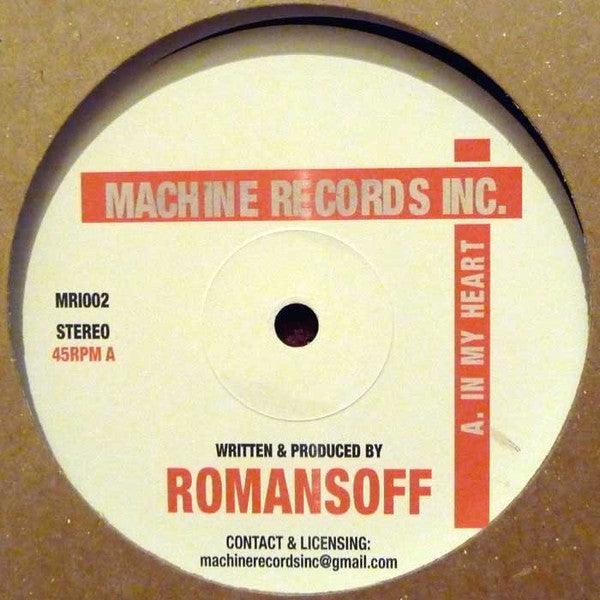 Romansoff : In My Heart / Rage Machine (12")