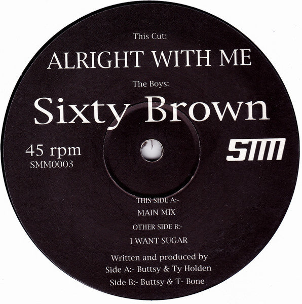 Sixty Brown : Alright With Me (12")