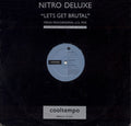 Nitro Deluxe : Let's Get Brutal (12", Single)