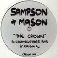 Sampson & Mason : The Crown (12")