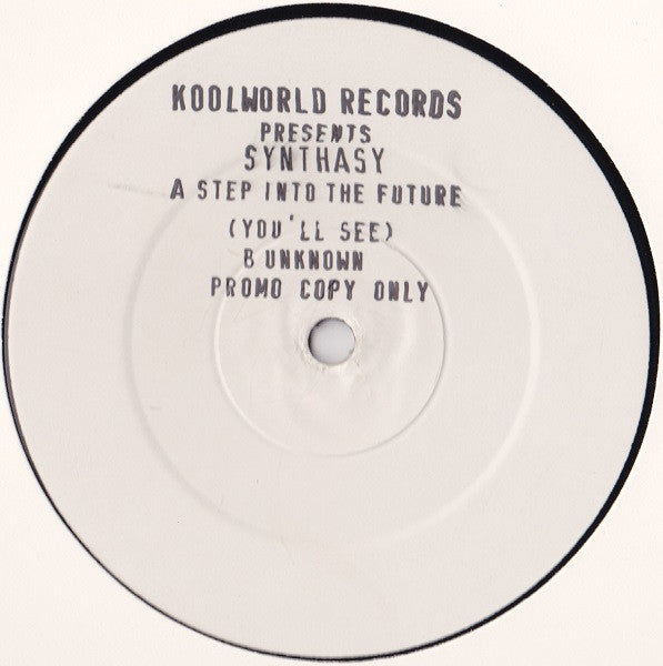 Synthasy : Step Into The Future (You'll See) (12", Promo, W/Lbl)