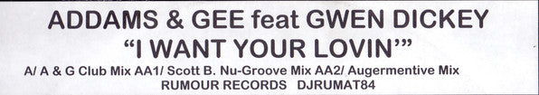 Addams & Gee : I Want Your Lovin' (12", Promo)
