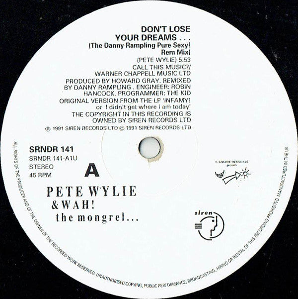 Pete Wylie & Wah! The Mongrel : Don't Lose Your Dreams (12")