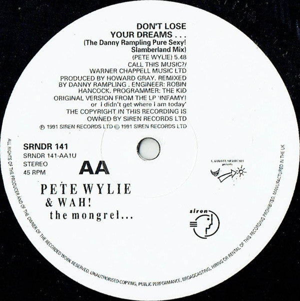 Pete Wylie & Wah! The Mongrel : Don't Lose Your Dreams (12")