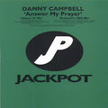 Danny Campbell : Answer My Prayer (12")