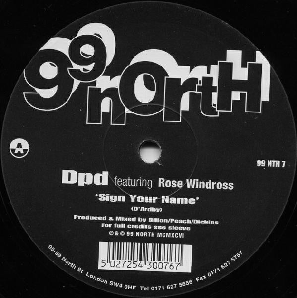 DPD Featuring Rose Windross : Sign Your Name / Problem Child (12")
