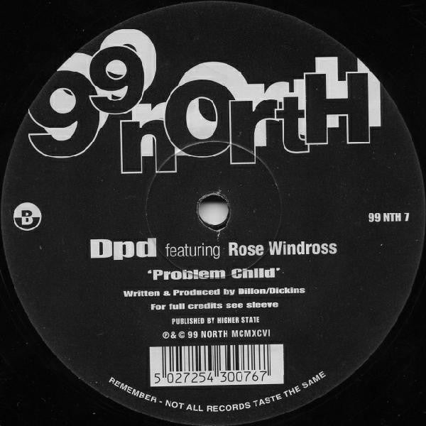DPD Featuring Rose Windross : Sign Your Name / Problem Child (12")