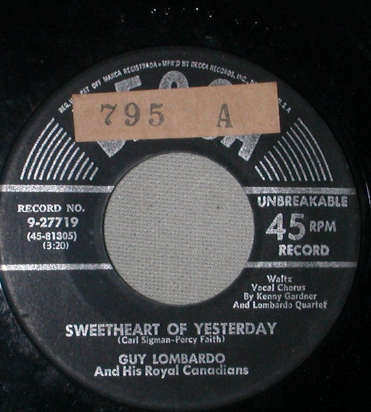 Guy Lombardo And His Royal Canadians : Mary Rose / Sweetheart Of Yesterday (7")