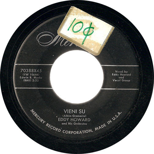 Eddy Howard And His Orchestra : Don't Worry Baby / Vieni Su (7")
