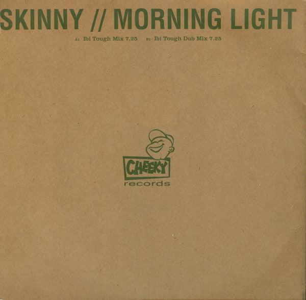 Skinny : Morning Light (12")