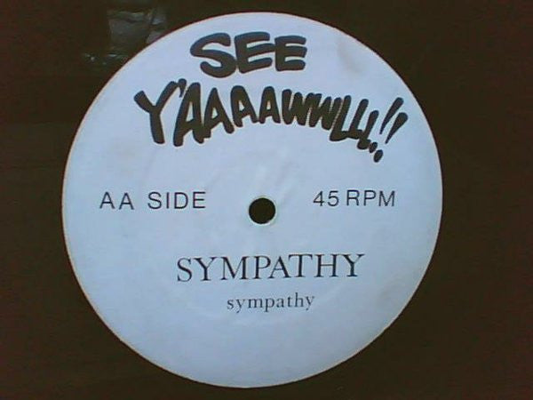 Sympathy : Sympathy (12", Unofficial)
