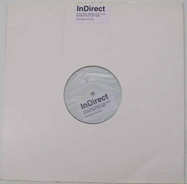 InDirect : Release Your Love (12", Maxi, Promo, W/Lbl)