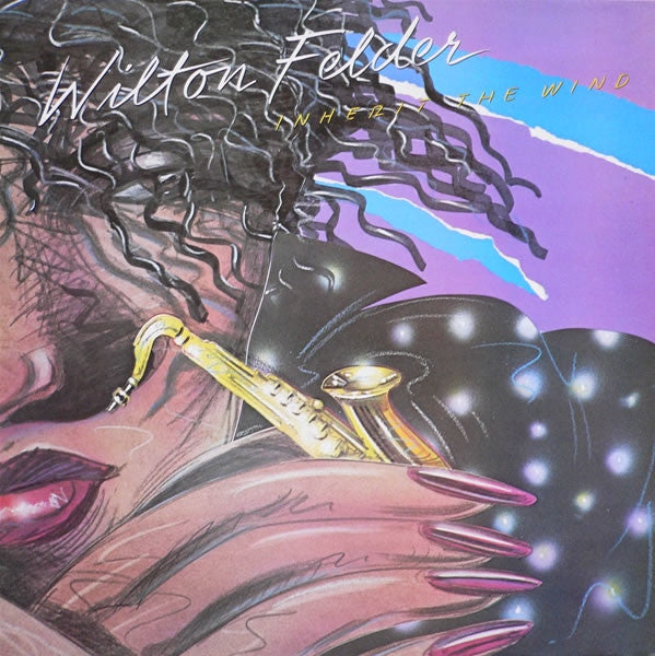 Wilton Felder : Inherit The Wind (LP, Album, Gat)