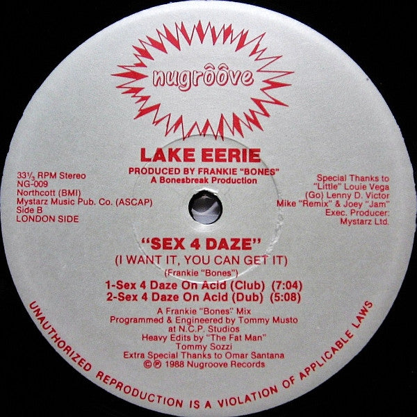 Lake Eerie : Sex 4 Daze (I Want It, You Can Get It) (12")