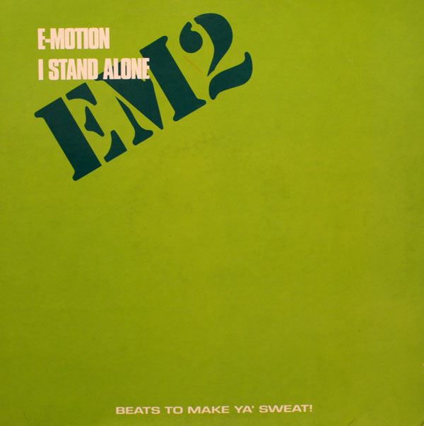 E-Motion : I Stand Alone (2x12", Promo)