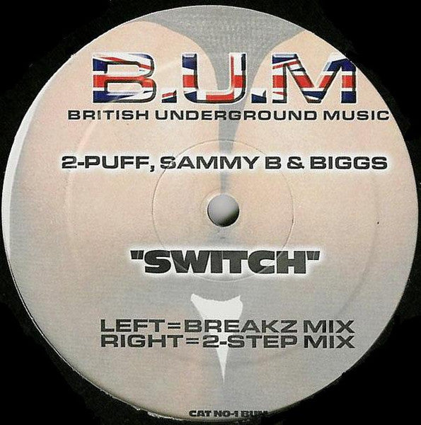 2 Puff & Sammy B & Biggs : Switch (12")