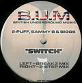 2 Puff & Sammy B & Biggs : Switch (12")