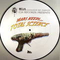 Total Science : Mars Needs.... Total Science (12", Pic, Wit)
