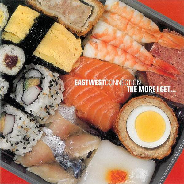 East West Connection : The More I Get... (CD, Album)