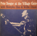 Pete Seeger With Memphis Slim & Willie Dixon : Highlights Of Pete Seeger At The Village Gate (LP, Album, RE)