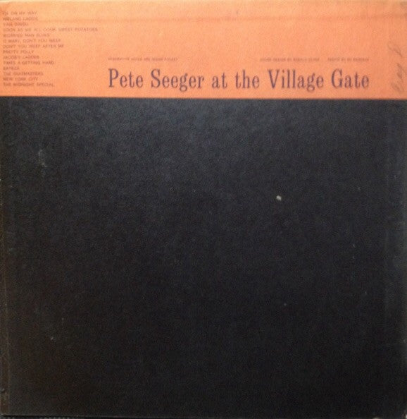 Pete Seeger With Memphis Slim & Willie Dixon : Highlights Of Pete Seeger At The Village Gate (LP, Album, RE)