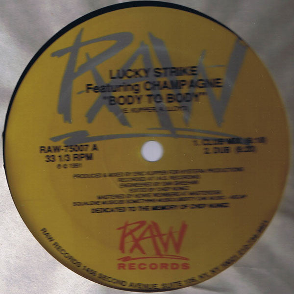 Lucky Strike Featuring Champagne* : Body To Body (12")