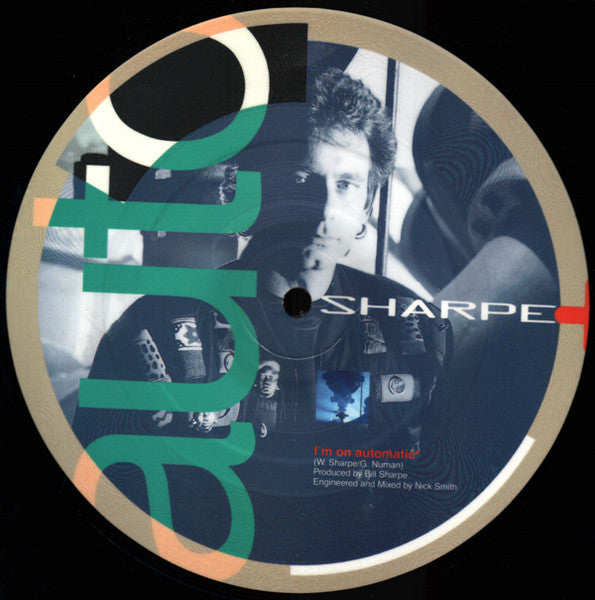 Sharpe & Numan : I'm On Automatic (7", Single, Ltd, Pic)