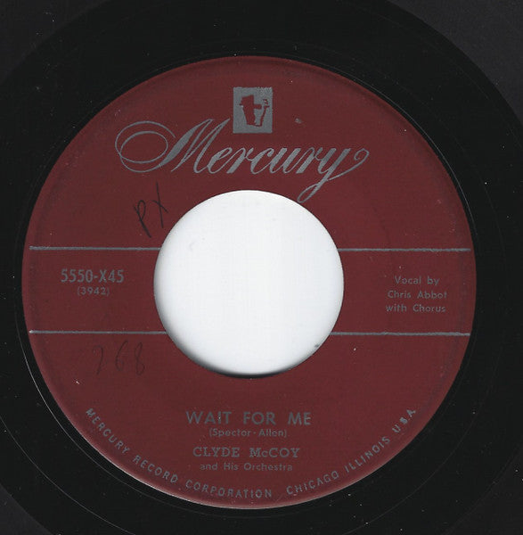 Clyde McCoy And His Orchestra : Wait For Me / Memphis Blues (7")