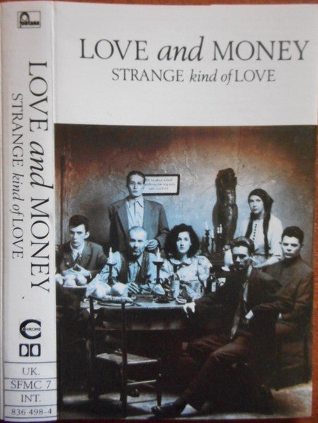 Love And Money : Strange Kind Of Love (Cass, Album)