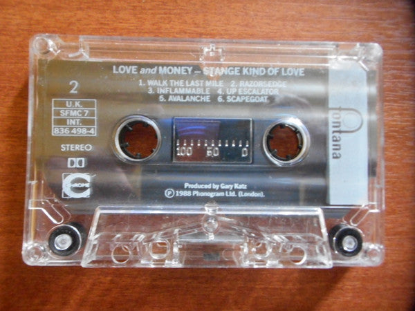 Love And Money : Strange Kind Of Love (Cass, Album)