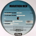 Marathon Men : Tell Me What You Know (12")
