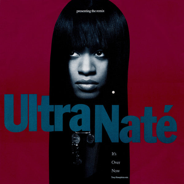 Ultra Naté : It's Over Now - Presenting The Remix (12", Single)