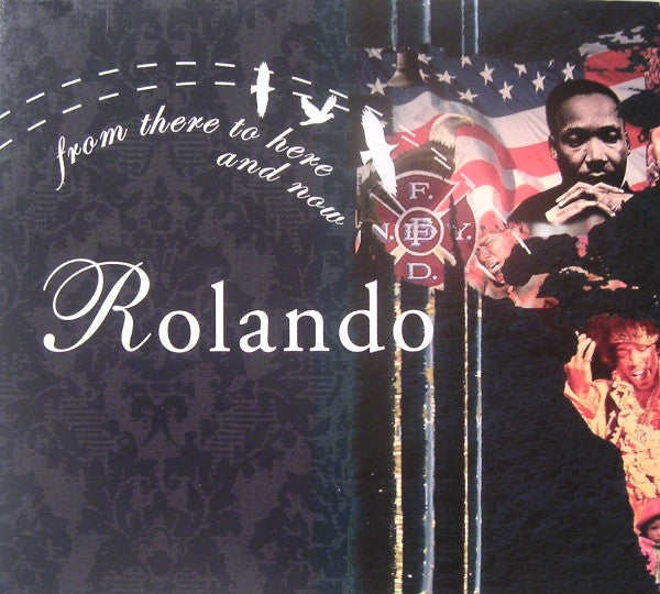 DJ Rolando : From There To Here And Now (2xCD, Comp, Mixed)