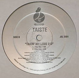 Taiste : Takin' My Love 2 U (12")