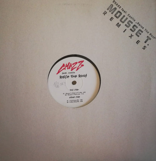 Chazz (7) feat. Coolio : Raise The Roof (12")