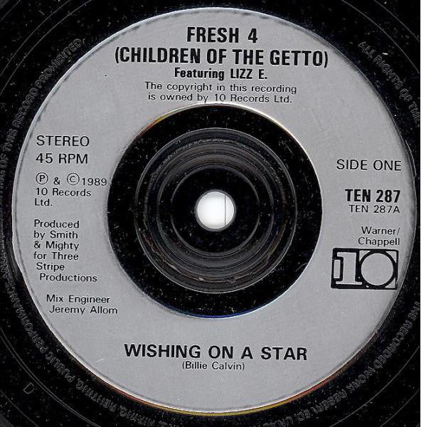 Fresh 4 (Children Of The Ghetto)* Featuring Lizz. E* : Wishing On A Star (7", Single, Sil)