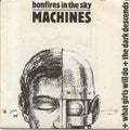 Bonfires In The Sky : Machines (7", EP)
