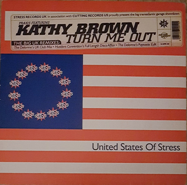 Praxis (2) Featuring Kathy Brown : Turn Me Out (The Big UK Remixes) (12")