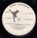 Zoey Coleman : Talk To Yourself (12")