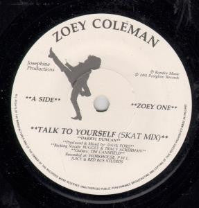 Zoey Coleman : Talk To Yourself (12")