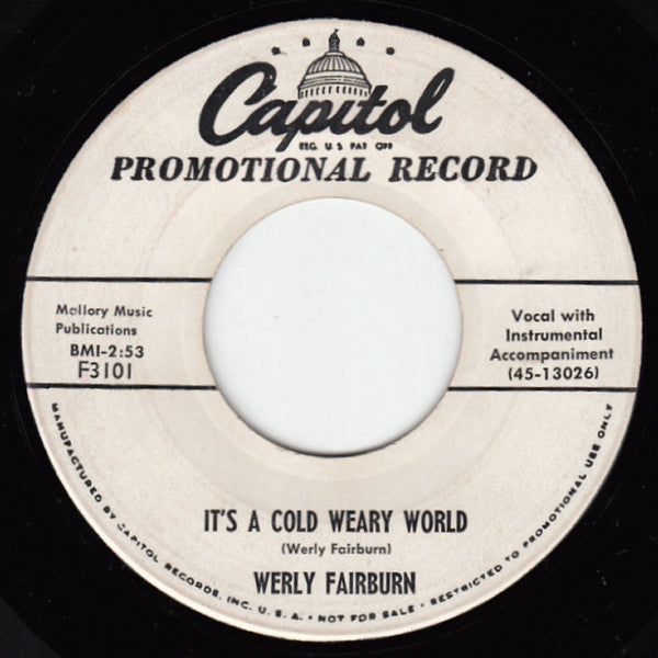 Werly Fairburn : It's A Cold Weary World (7", Promo)