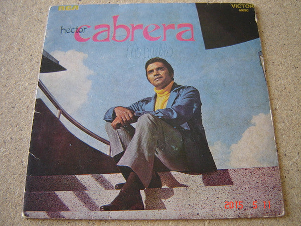 Hector Cabrera : Yo Y La Rosa (7", EP)