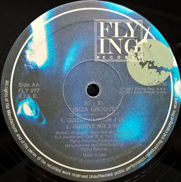 87 - 91 : Ibiza Groove (12")