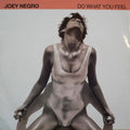 Joey Negro : Do What You Feel (12")
