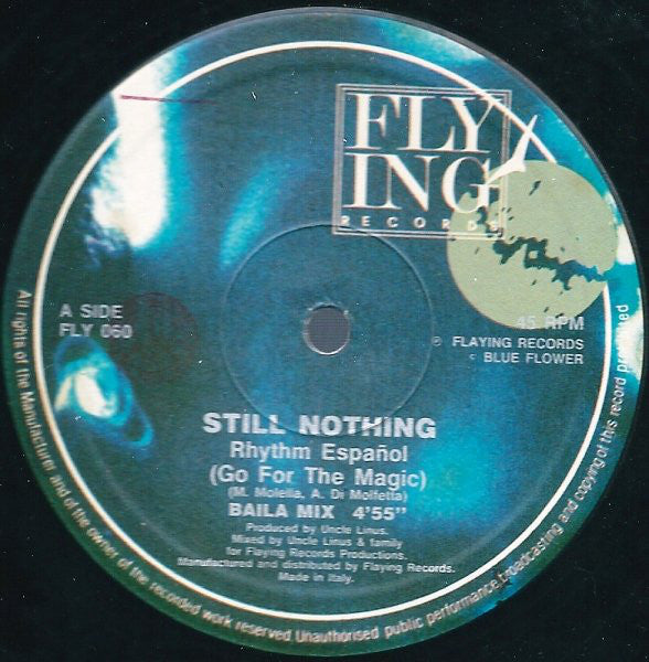 Still Nothing : Rhythm Español (Go For The Magic) (12")